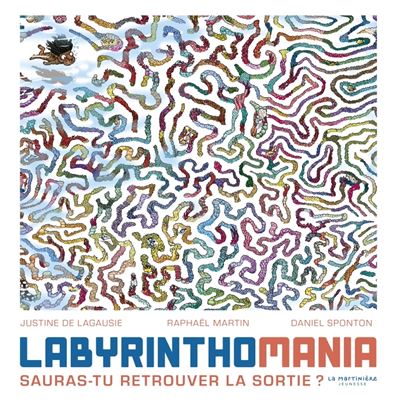 Labyrinthomania – Sauras-tu retrouver la sortie ?