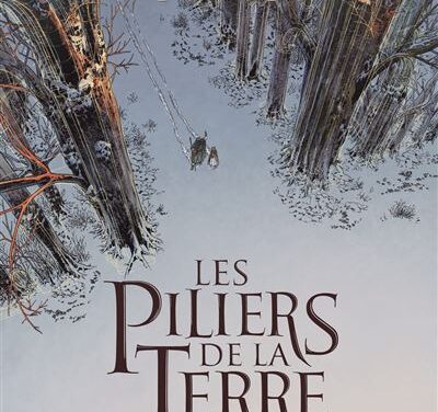 Les piliers de la terre – 1/ Le rêveur de cathédrales