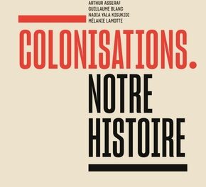 couverture Colonisations. Notre histoire
