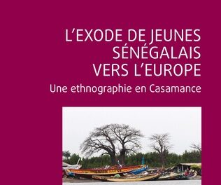 couverture L’EXODE DE JEUNES SÉNÉGALAIS VERS L’EUROPE Une ethnographie en Casamance