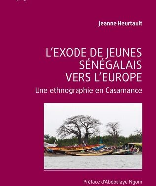 L’exode des jeunes sénégalais vers l’Europe – Une ethnographie en Casamance