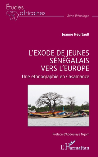 L’exode des jeunes sénégalais vers l’Europe – Une ethnographie en Casamance