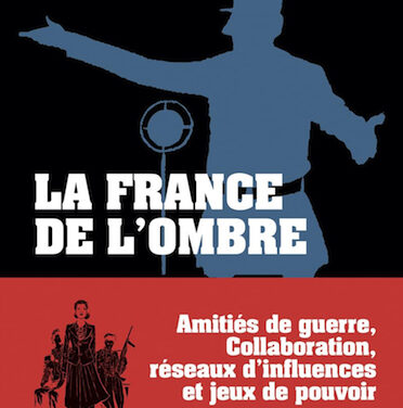 La France de l’Ombre – Chroniques des Années Rouge et Noir