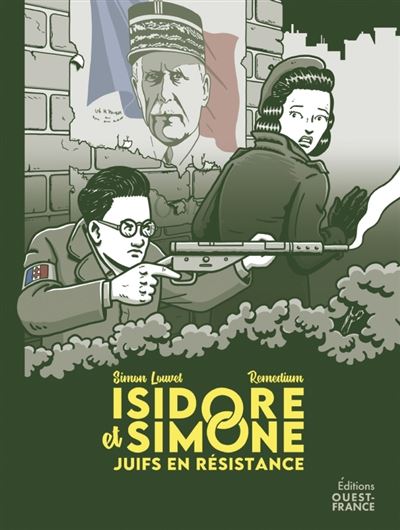 Isidore et Simone, juifs en Résistance
