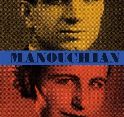 Manouchian – Missak et Mélinée Manouchian, deux orphelins du génocide des Arméniens engagés dans la Résistance française