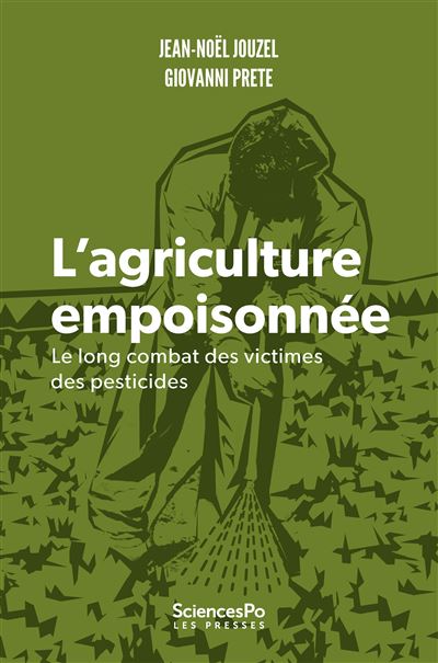 L’agriculture empoisonnée  – Le long combat des victimes des pesticides