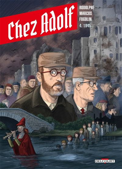 Chez Adolf, tome 4 « 1945 »