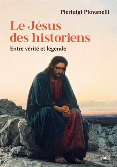 Le Jésus des historiens – Entre vérité et légende