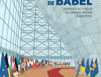 La tour de Babel : voyages au coeur du grand bazar européen