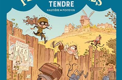 Les Pestaculaires Tome 1 : l’âge tendre