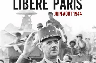 couverture Quand De Gaulle libère Paris Juin-Août 1944