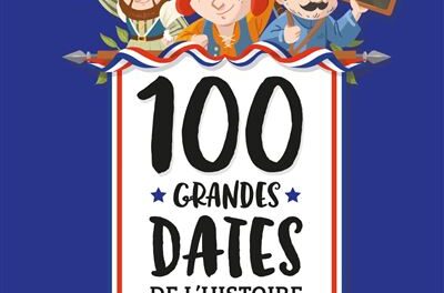 couverture 100 grandes dates de l'Histoire de France