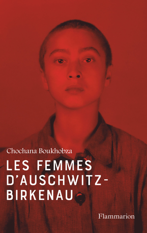 Les femmes d’Auschwitz-Birkenau