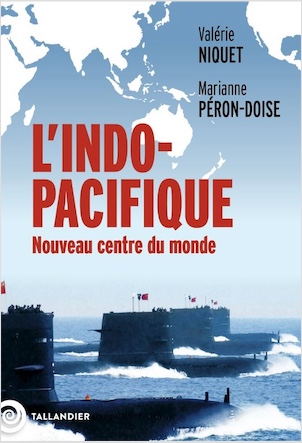 L’Indo-Pacifique, nouveau centre du monde