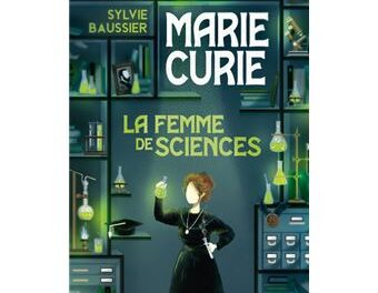 couverture Marie Curie, la femme de sciences