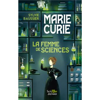 Marie Curie, la femme de sciences