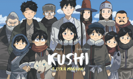Kushi – Tome 8 – L’oeil magique