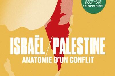 couverture sraël/Palestine, anatomie d’un conflit