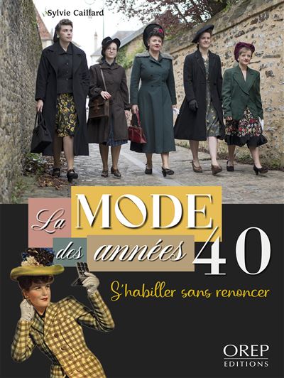 La mode des années 40. S’habiller sans renoncer