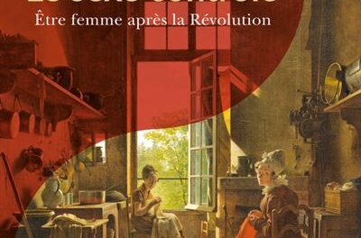 Le sexe contrôlé – Être une femme après la Révolution