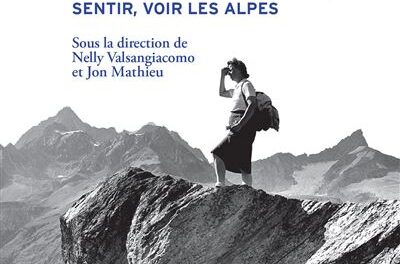 couverture Paysages sensibles - Toucher, goûter, entendre, sentir, voir les Alpes