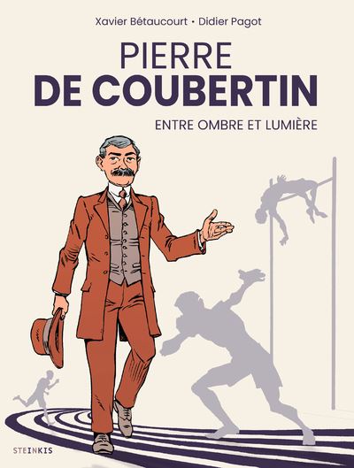 Pierre De Coubertin – Entre ombre et lumière