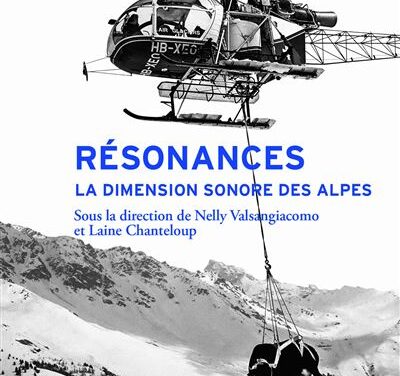 Résonances – La dimension sonore des Alpes