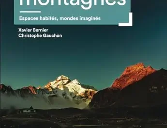 couverture Atlas des montagnes : Espaces habités, mondes imaginés