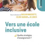 Vers une école inclusive : quelles stratégies d’enseignement ?