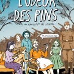 L’odeur des pins : ma famille et ses secrets