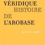 La véridique histoire de l’arobase