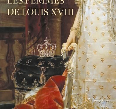 Les femmes de Louis XVIII