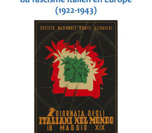 couverture Passeurs culturels et politiques du fascisme italien en Europe (1922-1943)