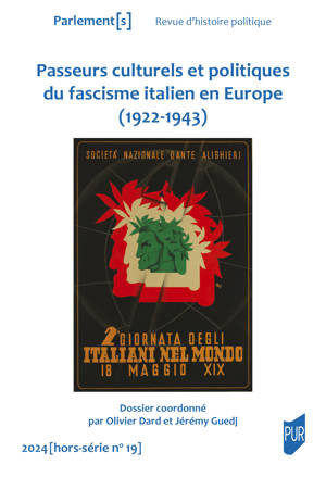 Passeurs culturels et politiques du fascisme italien en Europe (1922-1943)