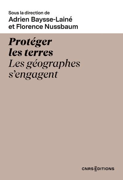 Protéger les terres – Les géographes s’engagent