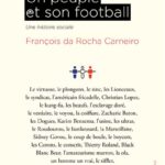 Un peuple et son football : Une histoire sociale