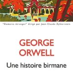 Une histoire birmane