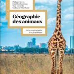 Géographie des animaux – De la zoogéographie à la géopolitique