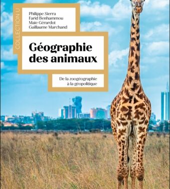 Géographie des animaux – De la zoogéographie à la géopolitique