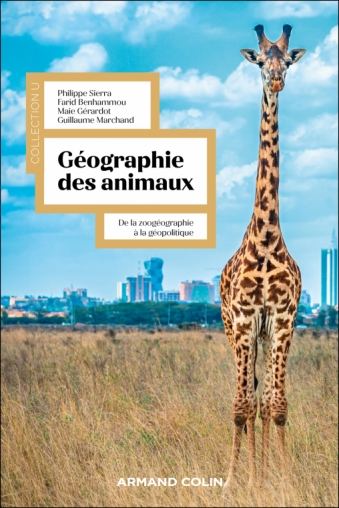 Géographie des animaux – De la zoogéographie à la géopolitique