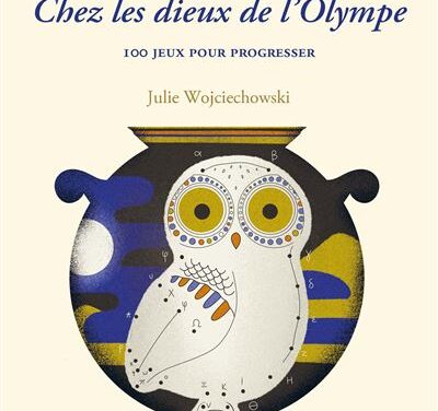 Chez les dieux de l’Olympes – 100 jeux pour progresser