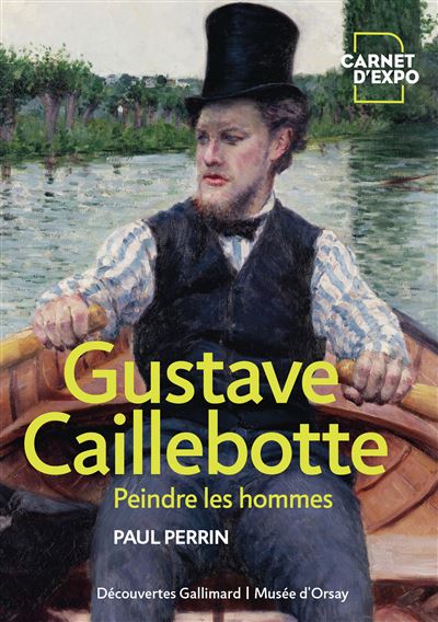 Gustave Caillebotte – Peindre les hommes