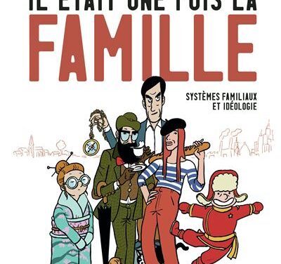 Il était une fois la famille