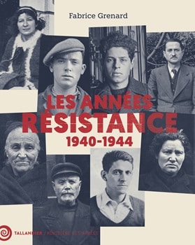 Les Années Résistance 1940-1944