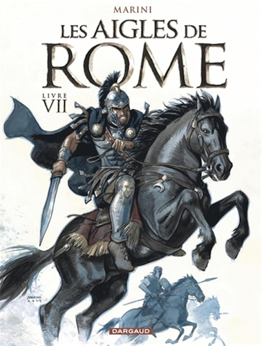 Les aigles de Rome – Livre VII