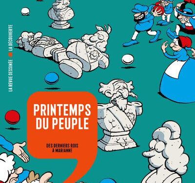 Printemps du peuple – Des derniers rois à Marianne