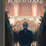 Robespierre – Le sphinx mélancolique