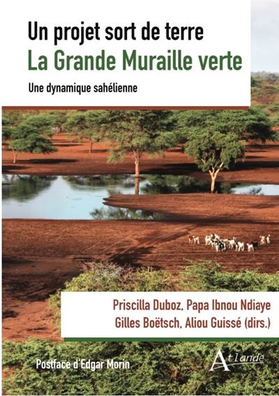 Un projet sort de terre  – La Grande Muraille verte