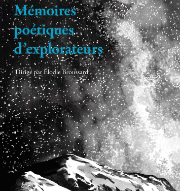 Mémoires poétiques d’explorateurs