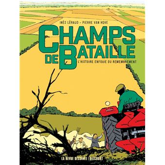 Champs de bataille. L’histoire enfouie du remembrement